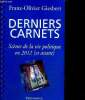 Derniers Carnets - Scènes de la vie politique en 2012 (et avant). Giesbert Franz-Olivier