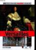 "Le Château de Versailles (Collection ""Les plus grands musées d'Europe"", n°25), DVD inclus". Bustreo Federica & Collectif