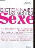 Dictionnaire des mots du sexe. Pierron Agnès