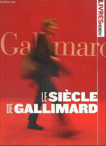 Livres Hebdo - Le Siècle de Gallimard