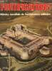 Fortifications - Histoire mondiale de l'architecture militaire. Collectif