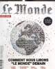 "Le Monde, hors-série n°44 : Comment nous lirons ""Le Monde"" de demain : L'avenir du ""Monde"" / L'histoire du ""Monde"", chronologie illustrée / ...