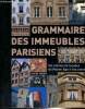 Grammaire des immeubles parisiens - Six siècles de façades du Moyen Age à nos jours. Mignot Claude