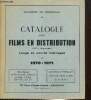 Catalogue des films en distribution (16m/m sonores) - Longs et courts métrages, 1970-1971. Académie de Bordeaux