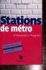 Stations de métro d'Abbesses à Wagram. Roland Gérard