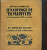 "Le Naufrage de ""La Marietta"" (Collection ""Le livre de demain"", n°151)". de Monfreid Henry
