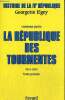 Histoire de la IVe République, 3e partie : La République des tourmentes, 1954-1959, tome I. Elgey Georgette