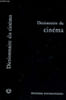 Dictionnaire du cin&eacute;ma. Bellour R., Brochier J.-J. & Collectif