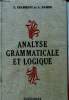 Analyse grammaticale et logique. Grammont E., Hamon A.