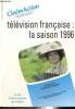 CinémAction n°83 (2e trimestre 1997) - Télévision française, la saison 1996 : Arrêter, sur la vitre, quelques gouttes de pluie (Christian Bosséno) / ...