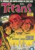 Titans, le journal des super-héros en couleurs, album n°36 (n°106, 107 et 108). Lee Stan