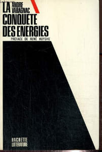 La conquête des énergies