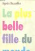 "La plus belle fille du monde (Collection ""Médium"")". Desarthe Agnès