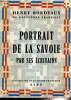 Portrait de la Savoie par ses écrivains (Collection de la Savoie française). Bordeaux Henry