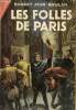 "Les Folles de Paris (Collection ""Le Livre National"")". Jean-Boulan Robert