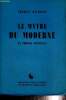 "Le Mythe du Moderne et propos connexes (Collection ""Action et pensée"", n°31)". Baudouin Charles