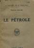 "Le Pétrole (Collection ""La Politique de la Production"")". Delaisi Francis