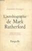 "Autobiographie de Mark Rutherford (Collection ""Domaine étranger"")". Rutherford Mark