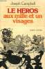 Le h&eacute;ros aux milles et un visages. Campbell Joseph