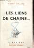 "Les liens de cha&icirc;ne... (Collection ""L'horizon"")". Gaillard Robert