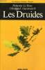 Les Druides. Le Roux Fran&ccedil;oise, Guyonvarc'h Christian-J.
