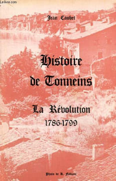 Histoire de Tonneins - La Révolution, 1786-1799. Caubet Jean