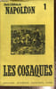 Toute l'Histoire de Napol&eacute;on, n&deg;1 : Les Cosaques. Savant Jean & Collectif