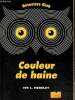 Couleur de haine. Hensley Joe L.