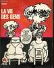 "La Vie des Gens (Série ""Bête et méchante"", n°11)". Fournier