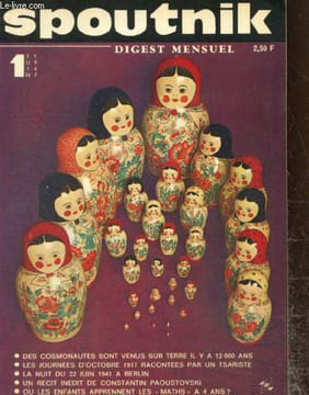 Spoutnik, digest mensuel des meilleurs articles publiés en URSS, n°1 (juin 1967) : Connaître l'Antarctique, pourquoi ? (Eugène Tolstikov) / Réflexions ...