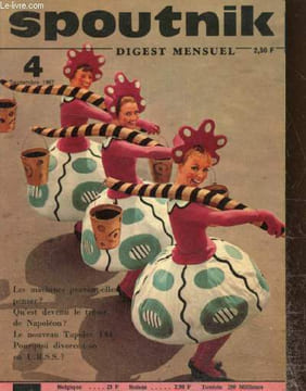 Spoutnik, digest mensuel des meilleurs articles publiés en URSS, n°4 (septembre 1967) : Le théâtre est-il menacé de mort ? (A. Gladkov) / L'abominable ...
