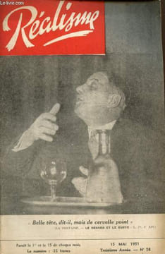 "Réalisme, 3e année, n°58 (15 mai 1951) : ""Charlemagne"" ou ""Charles ment"" ? (P. Le Marin) / A l'Union des Intellectuels Indépendants / La Presse ...