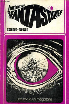 Horizons du Fantastique, n°18 : Isis, Artémis, Shakti (Roger Otahi) / La science-fiction et ses lecteurs (Daonald Wollheim) / The Avengers (Christian ...