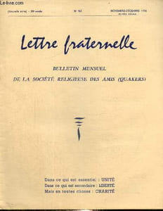 Lettre fraternelle, 35e année, n°161 (novembre-décembre 1956) : Une nation disqualifiée / Psychologie et religion (Basil Ivan Rakoczi) / Fred Barlow (Jean Pierné) / Chronique espérantiste (G. Perra) / Rencontre des Quakers Suisses (Henri Schultz) /...