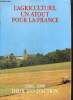 L'Agriculture, un atout pour la France - 1986/1988, deux ans d'action (Supplément à la Lettre du Ministre de l'Agriculture, n°'4). Roussillon Rudi & ...