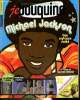 Je Bouquine, n°316 (juin 2010) : Michael Jackson, une enfance volée (Laurence Démonio) / BD : Bonk / Actus : livres, cinéma, musique / BD : 4 soeurs ...