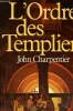 L'Ordre des Templiers. Charpentier John