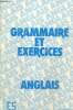 Grammaire et exercices - Anglais. Spratbrow A.