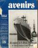 Avenirs, n°62 (avril-mai 1954) : Les ports maritimes française (J. Homolle) / Le métier de marin (Commandant Thoreux) / Le corps enseignant des écoles ...