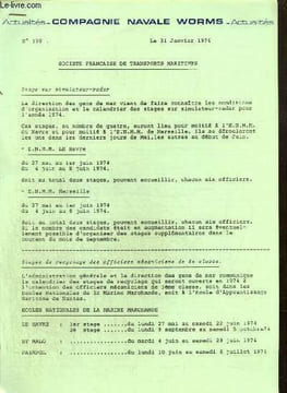 Compagnie Navale Worms - Actualités, n°199 (31 janvier 1974) : Transporteurs de produits chimiques liquides / Tendances du marché des fret / Belgique ...