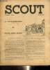 Scout, 4e année, n°81 (20 mai 1937) : Le rayonnement de notre idéal scout / Le Pays / Trucs et jeux . Comment Miu fut nommé C.P. / La légende de ...