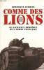 Comme des Lions : Mai-juin 1940, le sacrifice héroïque de l'armée française. Lormier Dominique