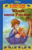 "Winnie sauve Porcinet (Collection ""Les premières histoires de Winnie l'Ourson"")". Milne A.A., Shepard E.H.