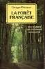 La Forêt Française. Plaisance Georges