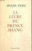 "Le Livre du Prince Shang (Collection ""Aspects de l'Asie"")". Shang Yang