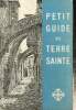 Petit Guide de Terre Sainte. Lemaire R.P. Paulin