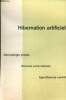 Hibernation artificielle : Neuroplégie simple, narcose potentialisée, hypothermie contrôlée. Collectif