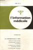 L'information m&eacute;dicale, n&deg;4 : Les pneumopathies &agrave; virus / L'&eacute;preuve de freinage thyro&iuml;dien / Un proc&eacute;d&eacute; rapide de diagnostic de la grossesse / La ...