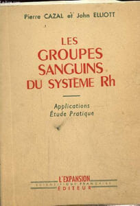 Les groupes sanguins du système Rh - Applications, étude pratique