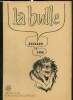 La Bulle (juillet 1980) : Bilan d'activité / Statuts internationaux / Convention nationale de Biarritz / Renaissance du Vieux Bordeaux / Le plus vieux ...